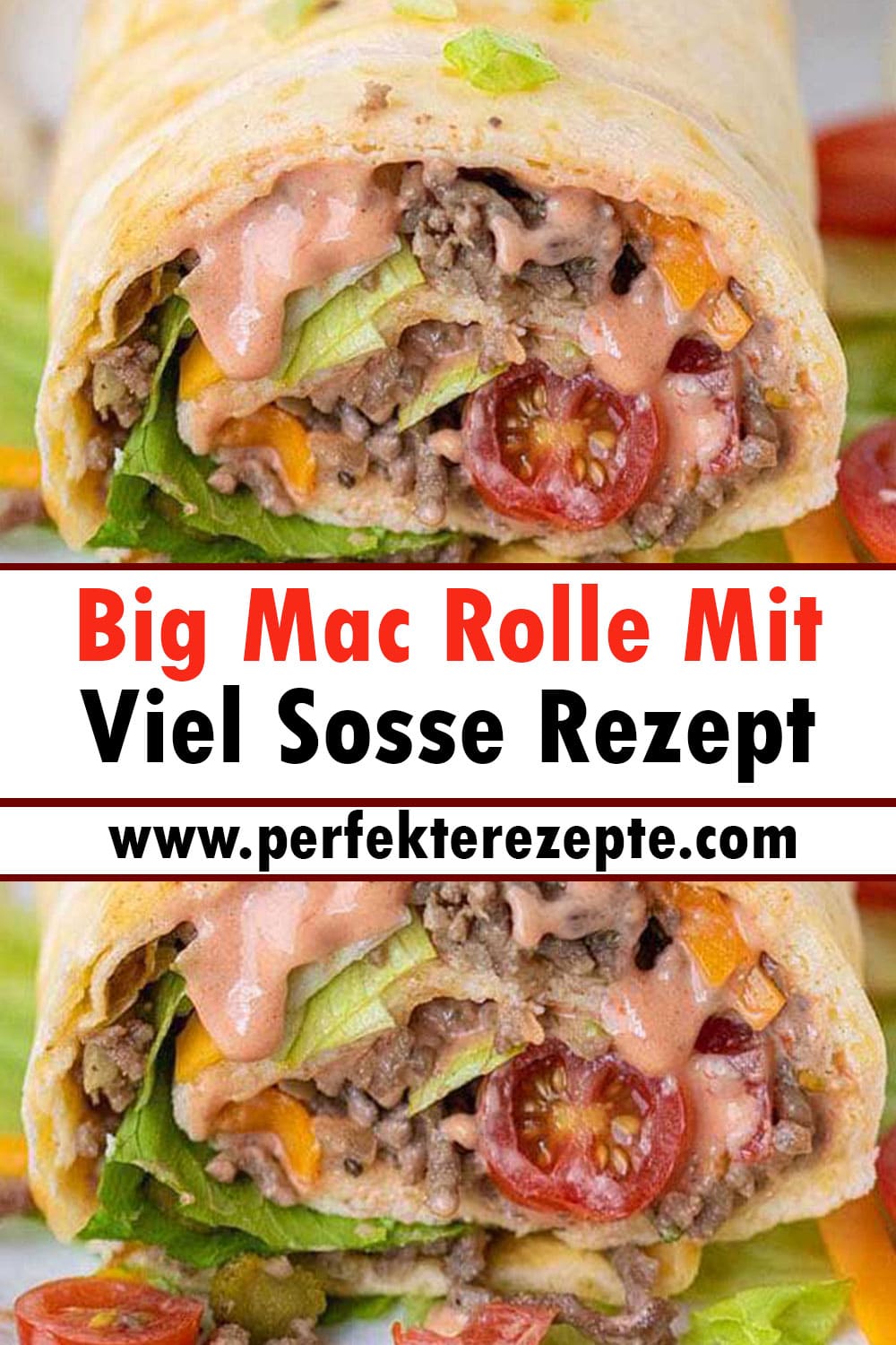 Big Mac Rolle Mit Viel Sosse Rezept