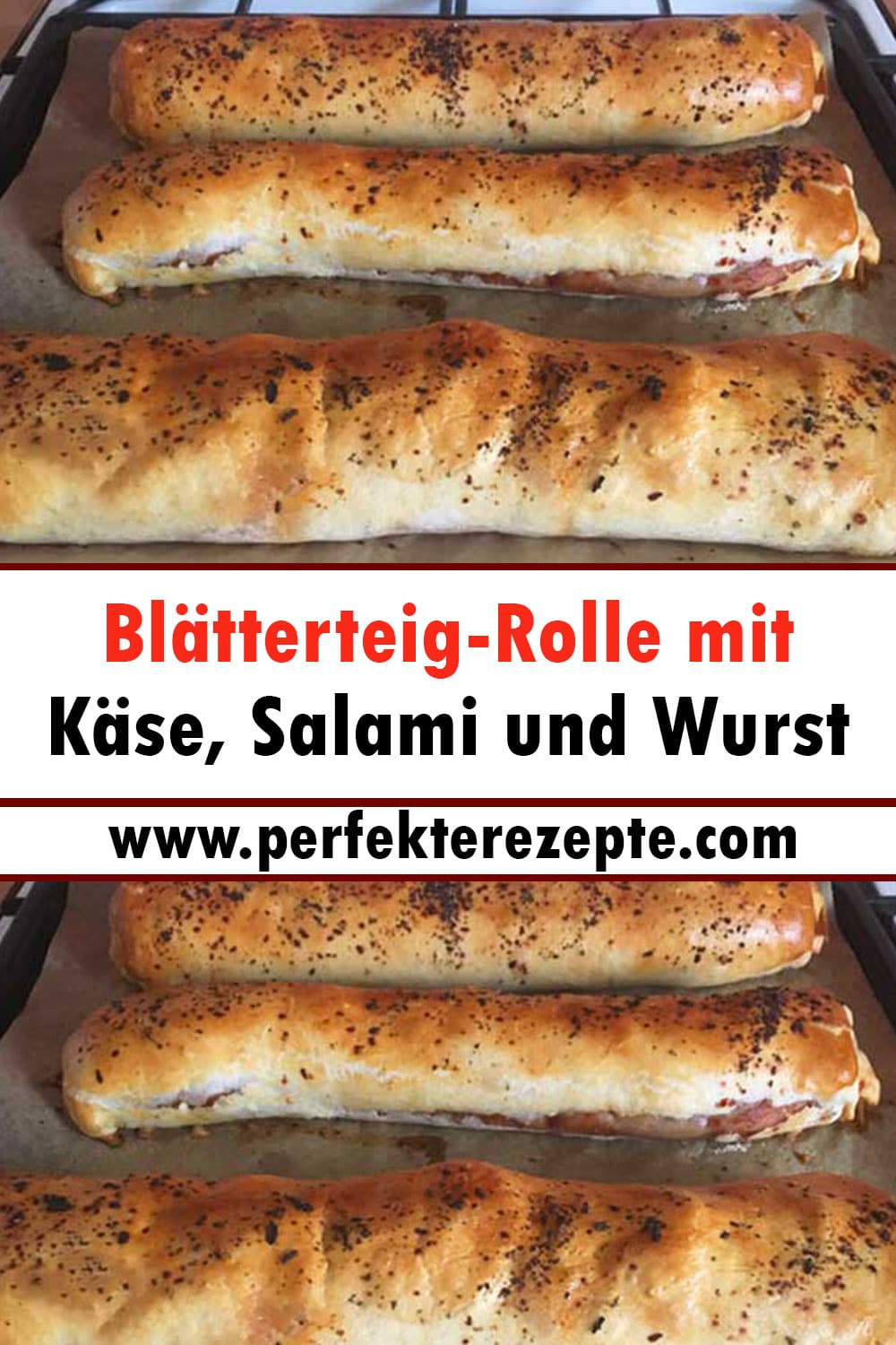 Blätterteig-Rolle mit Käse, Salami und Wurst Rezept