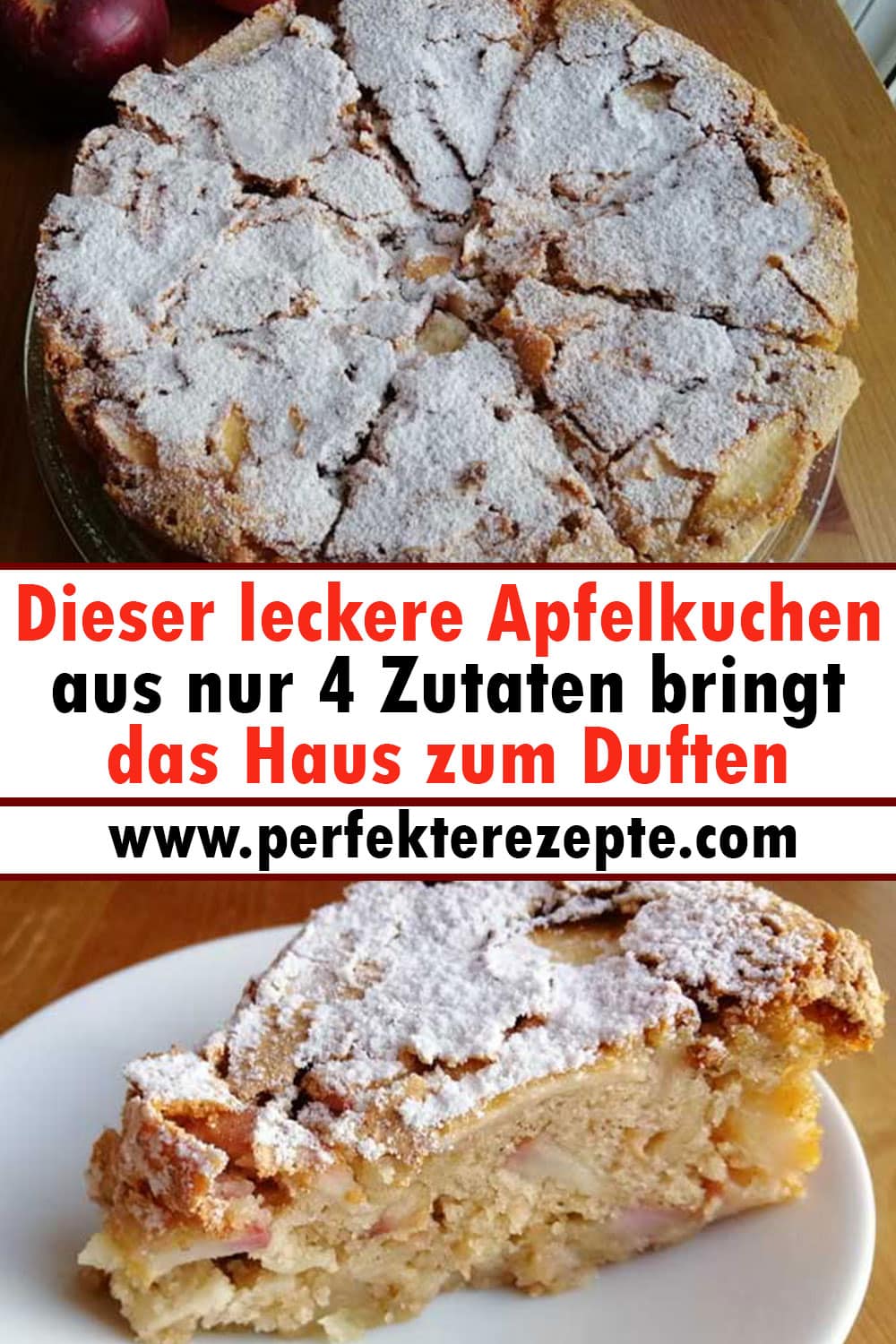 Dieser leckere Apfelkuchen aus nur 4 Zutaten bringt das Haus zum Duften