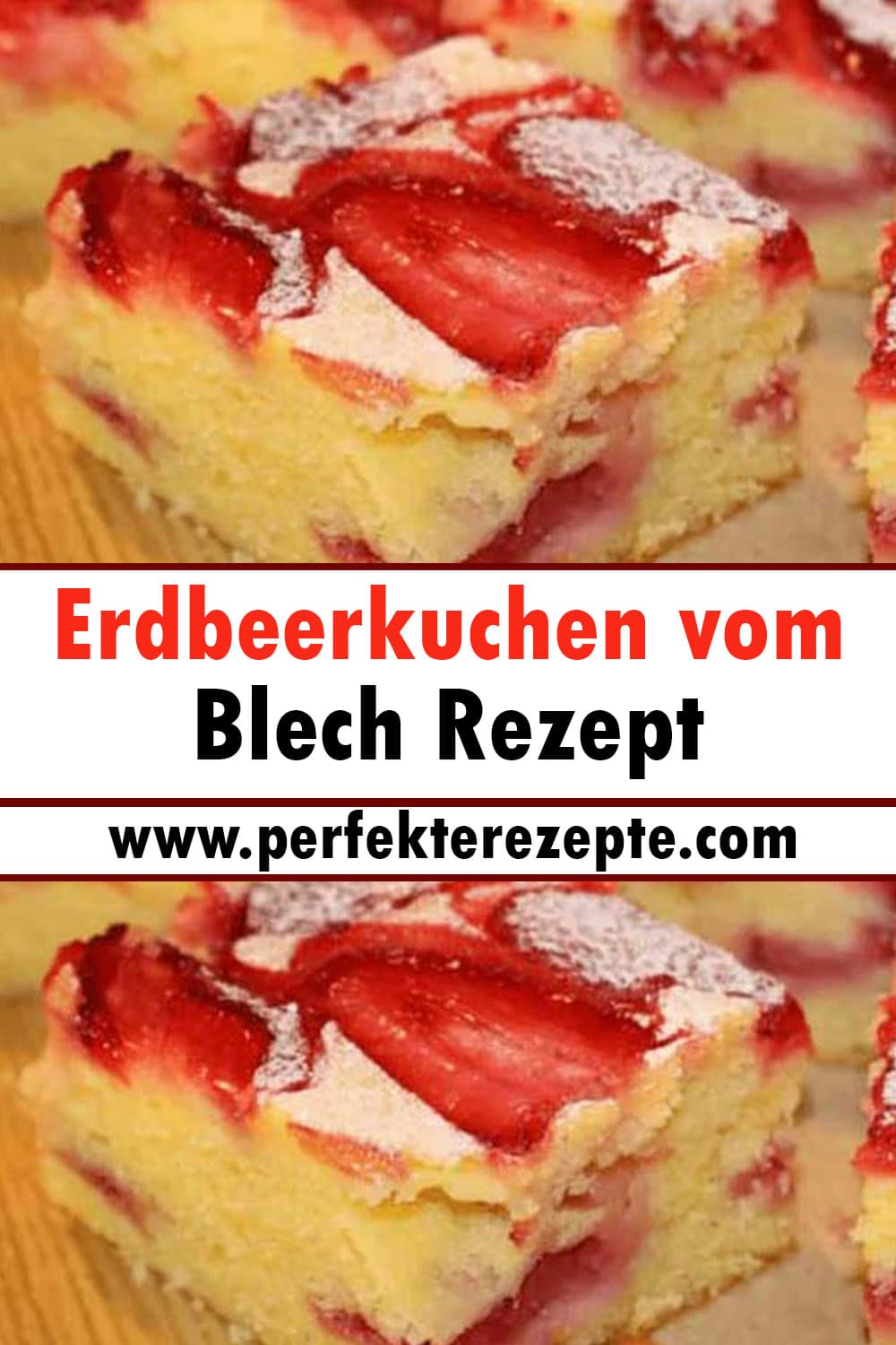 Erdbeerkuchen vom Blech Rezept