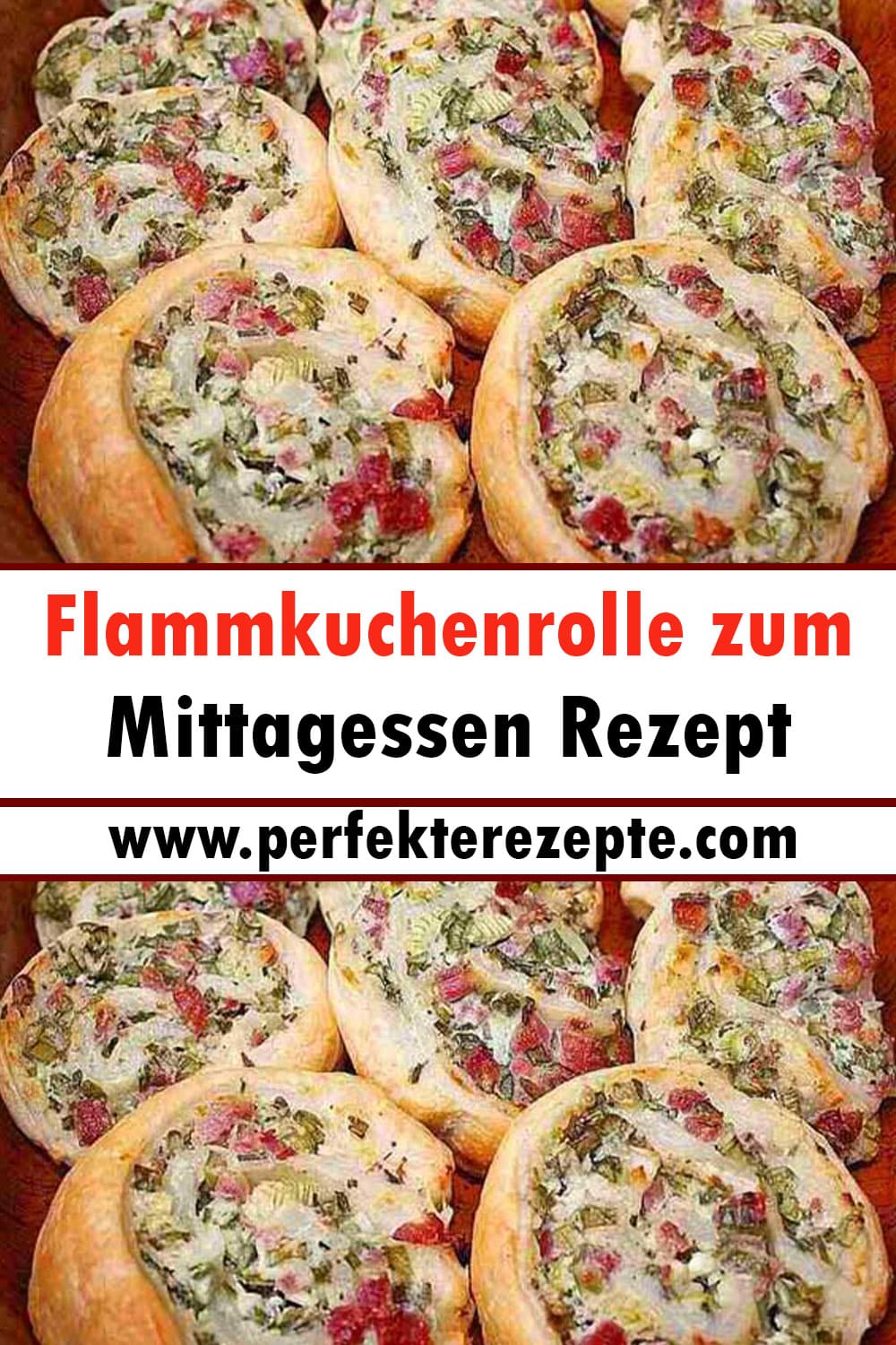 Flammkuchenrolle zum Mittagessen Rezept, sehr einfach!