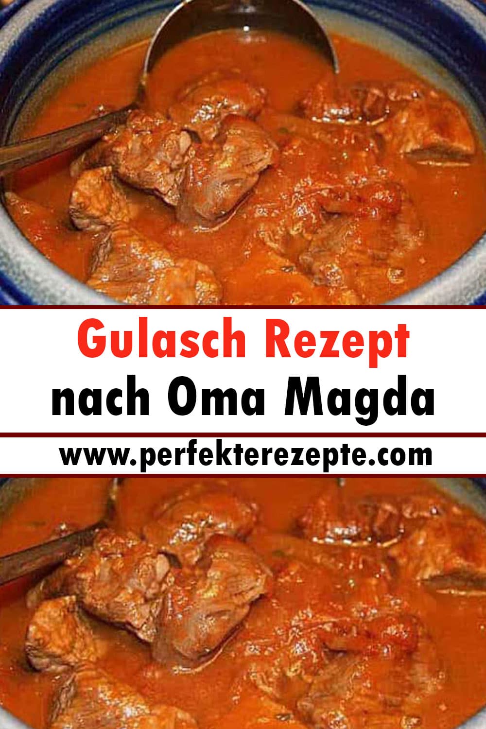 Gulasch Rezept nach Oma Magda