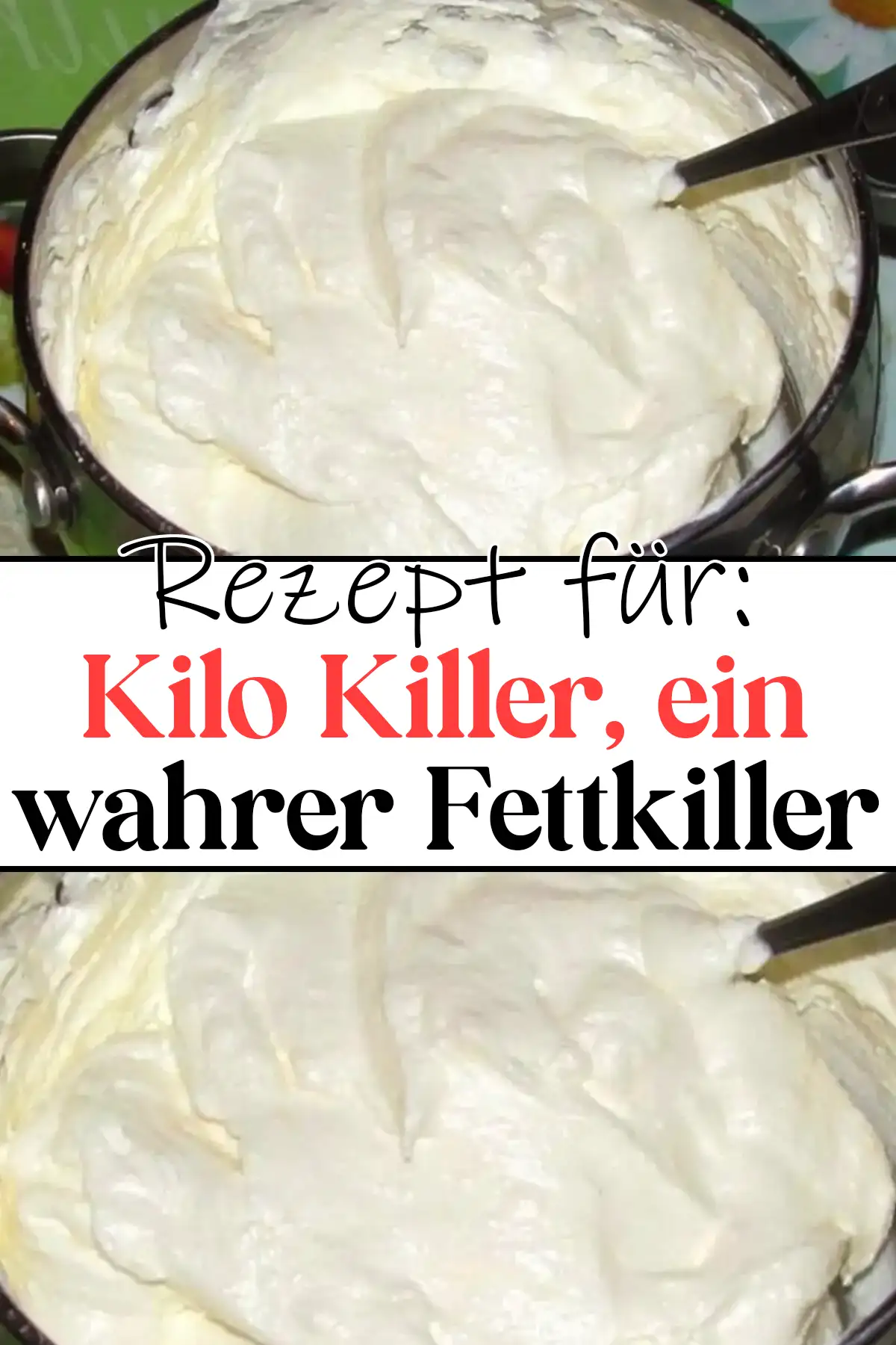 Kilo Killer, ein wahrer Fettkiller Rezept!