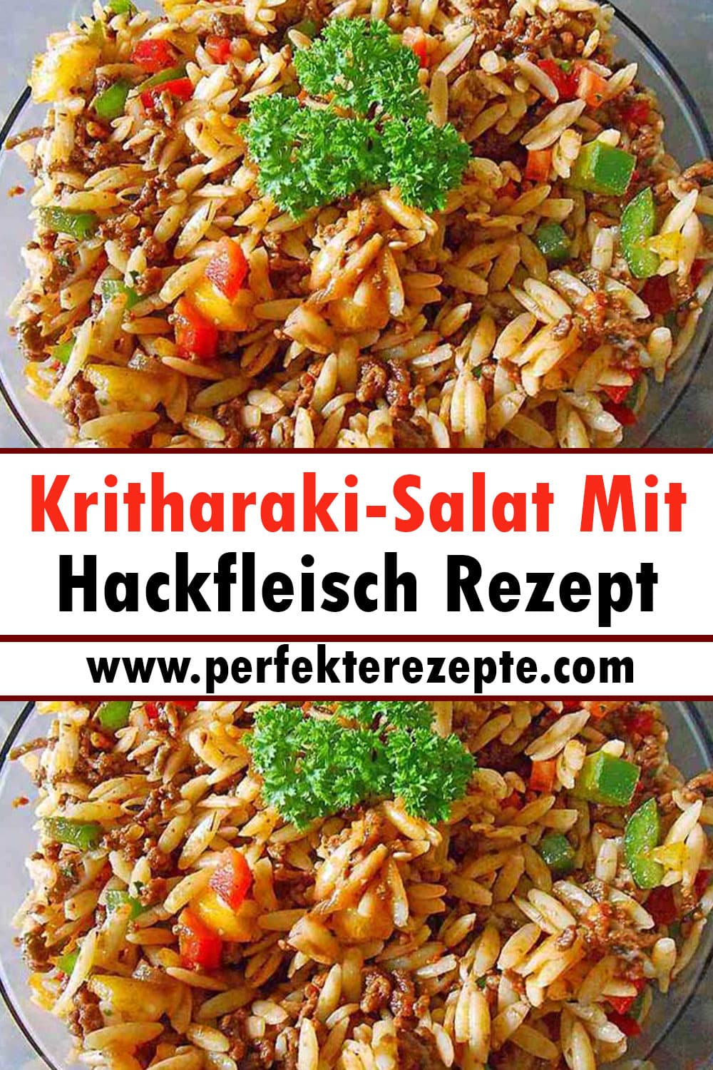 Kritharaki-Salat Mit Hackfleisch Rezept