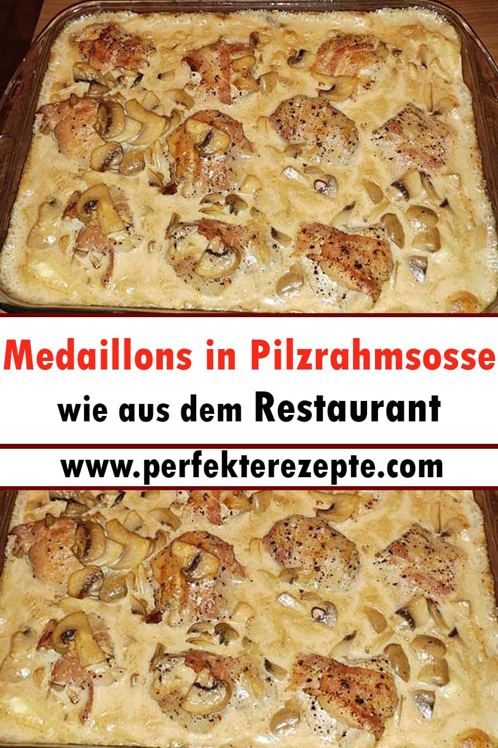 Medaillons in Pilzrahmsosse Rezept wie aus dem Restaurant