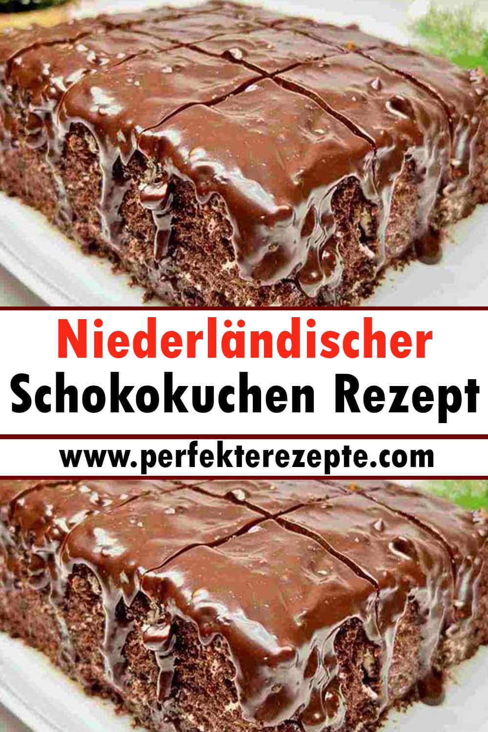 Niederländischer Schokokuchen Rezept