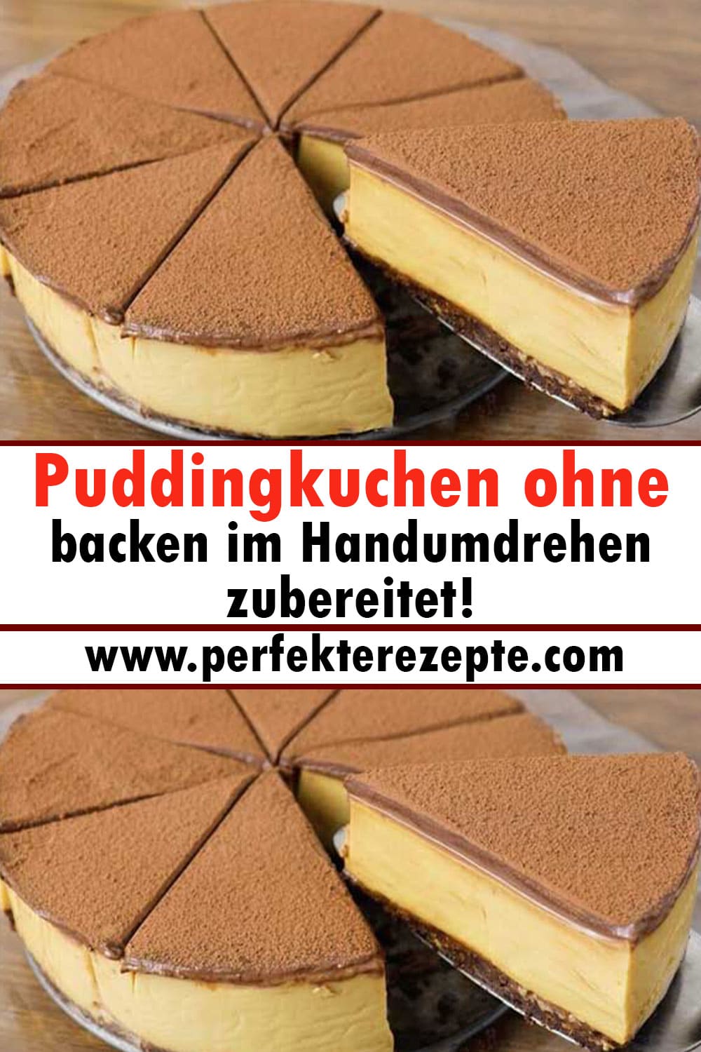 Puddingkuchen Rezept ohne backen im Handumdrehen zubereitet!