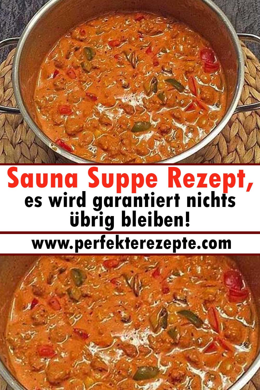 Sauna Suppe Rezept, es wird garantiert nichts übrig bleiben!