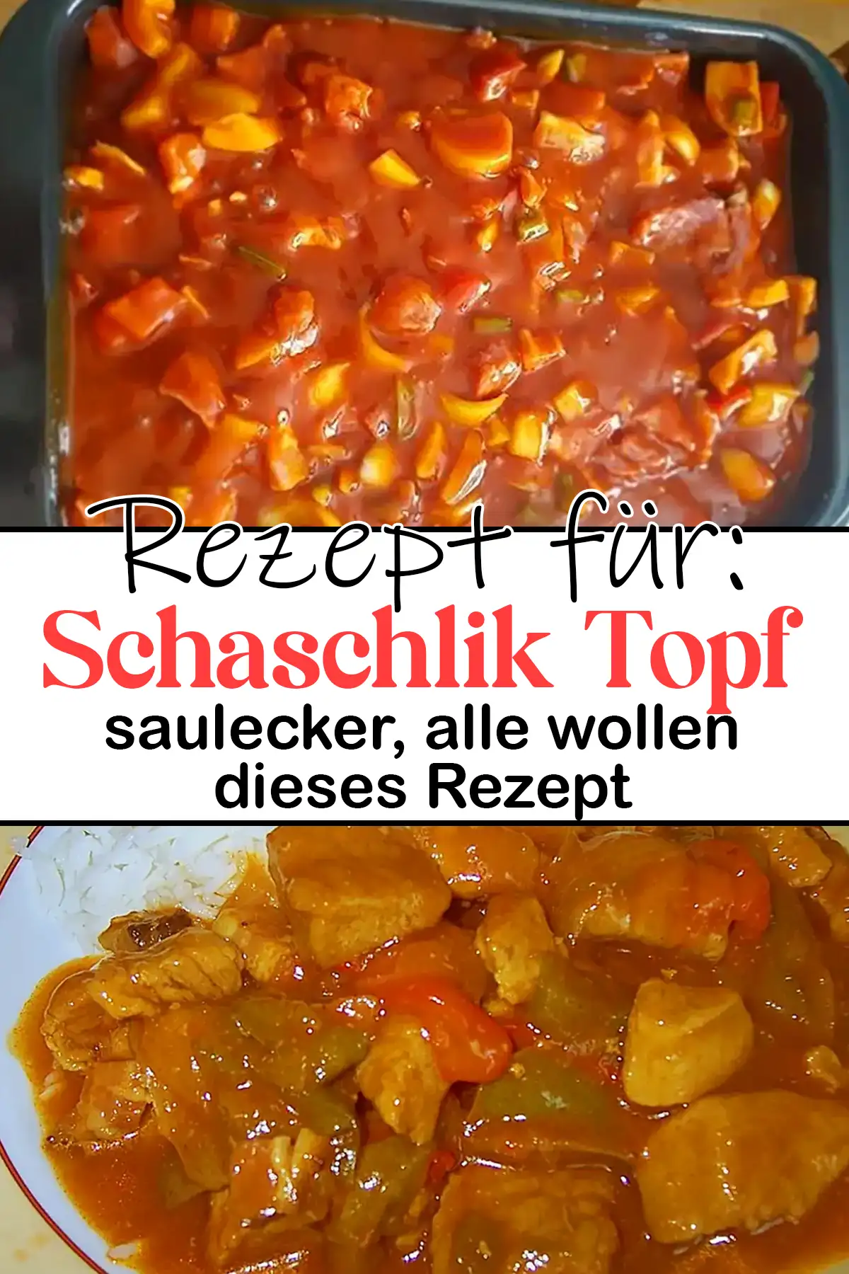 Schaschlik Topf saulecker, alle wollen dieses Rezept !