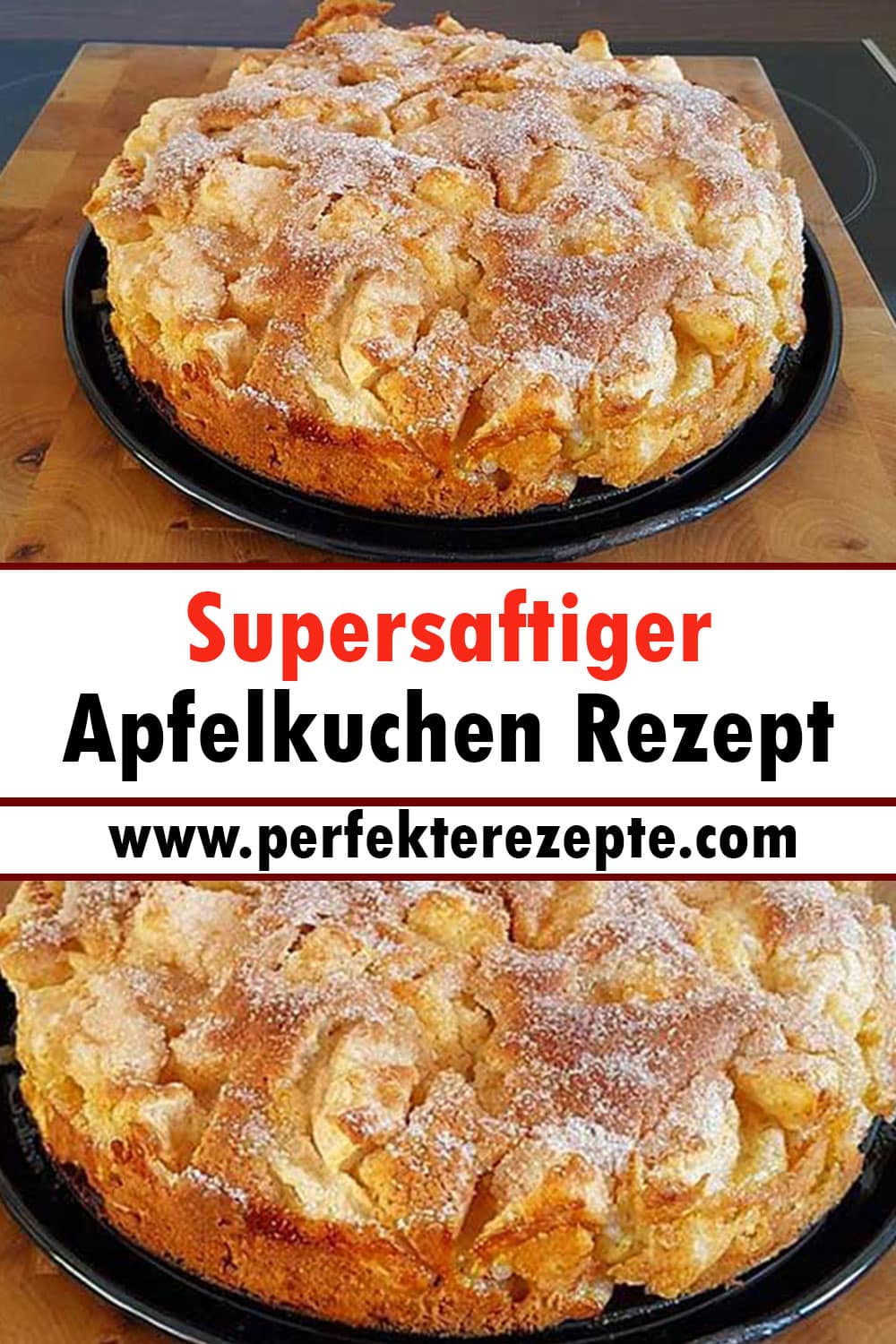 Supersaftiger Apfelkuchen Rezept