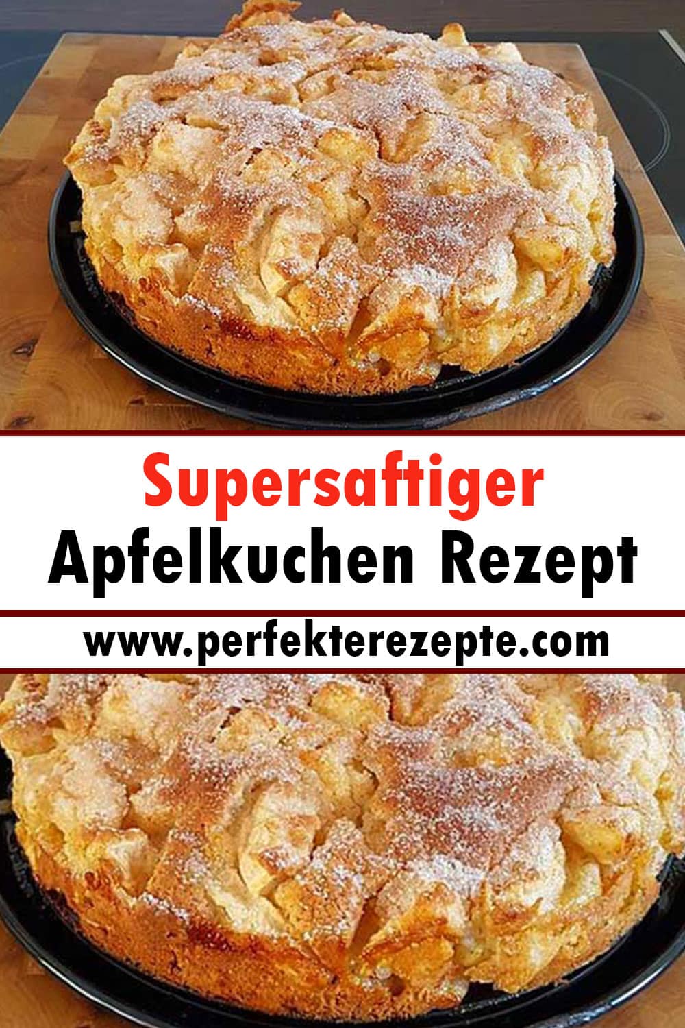 Supersaftiger Apfelkuchen Rezept