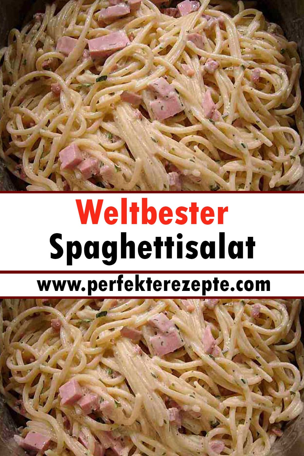 Weltbester Spaghettisalat Rezept