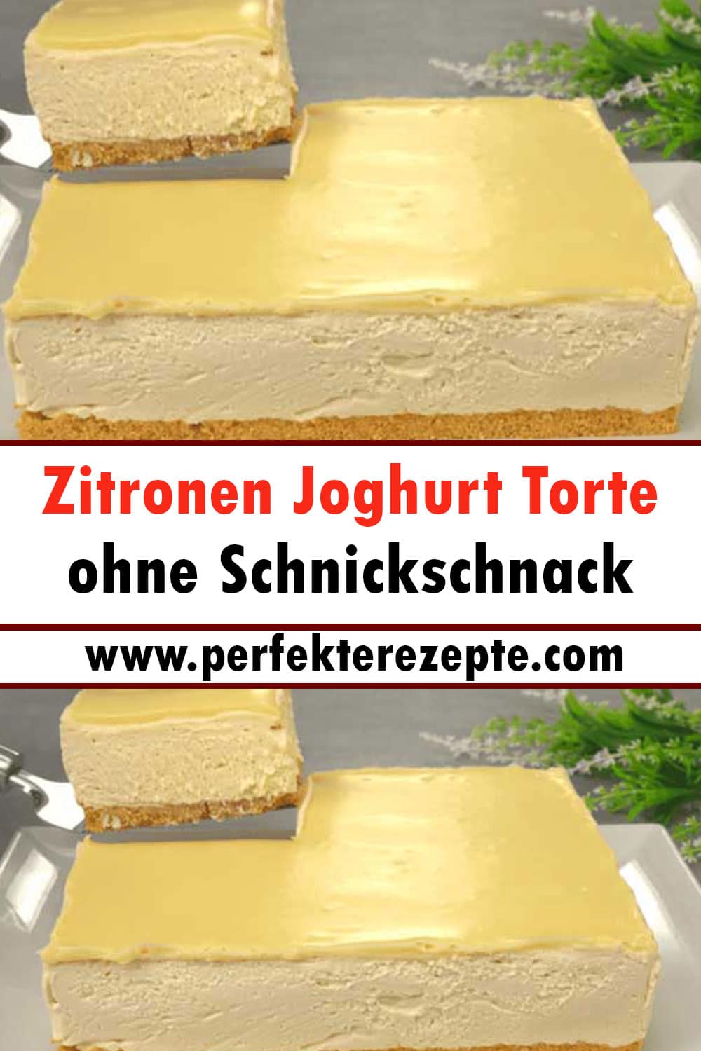 Zitronen Joghurt Torte ohne Schnickschnack Rezept