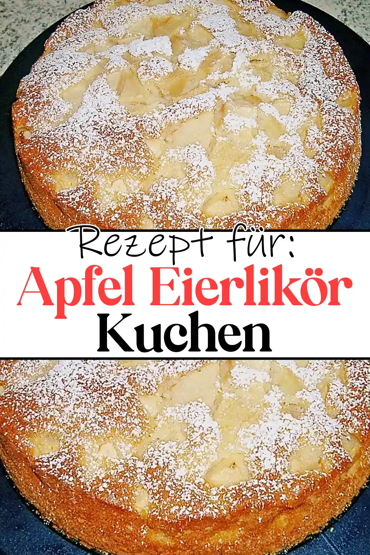 Apfel Eierlikör Kuchen Rezept