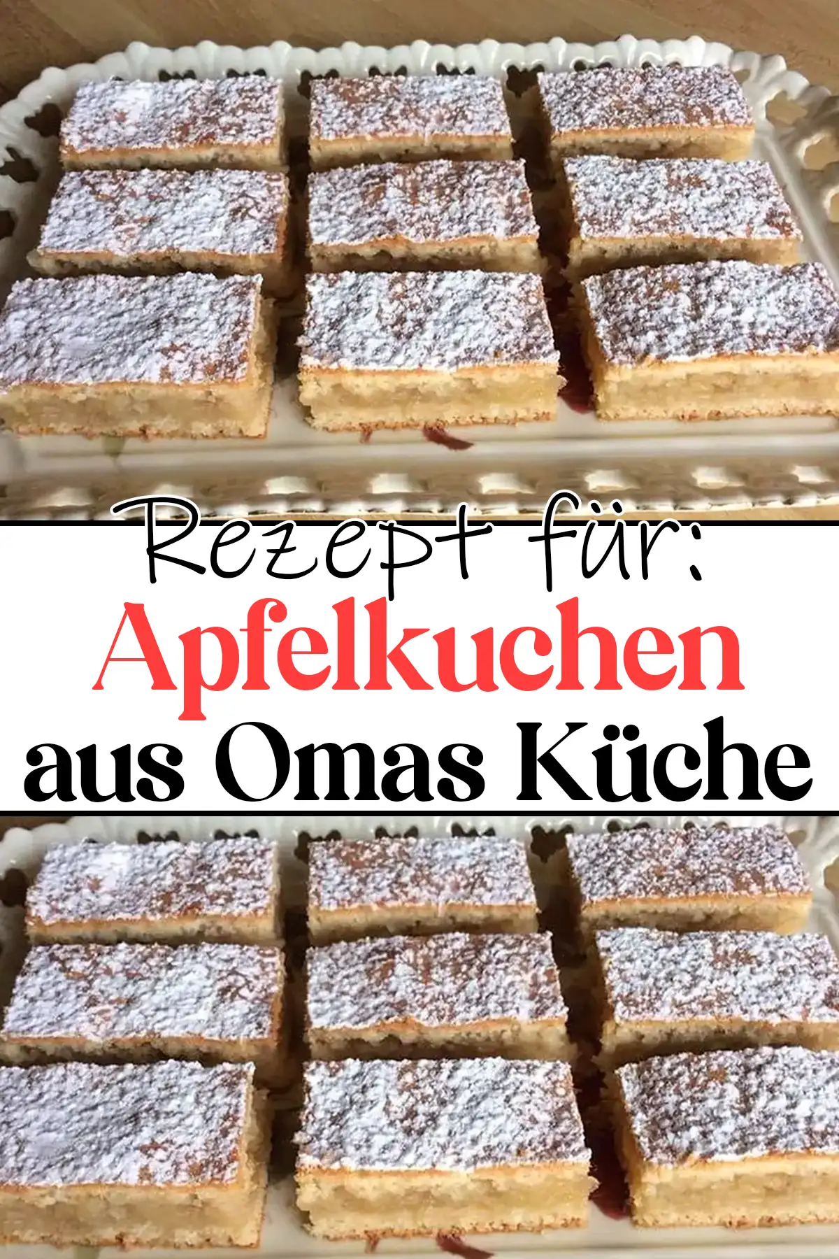 Apfelkuchen Rezept aus Omas Küche