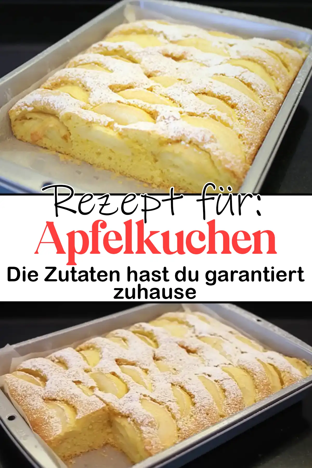 Apfelkuchen Rezept Die Zutaten hast du garantiert zuhause