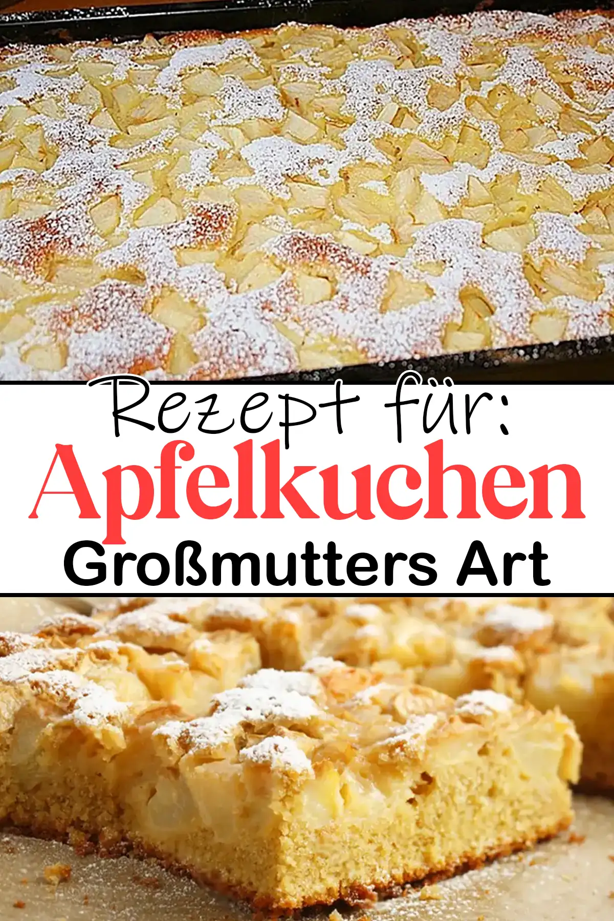 Apfelkuchen Rezept Großmutters Art