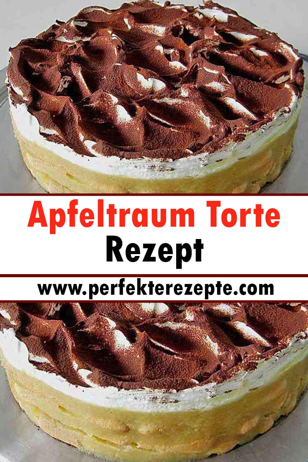 Apfeltraum Torte Rezept