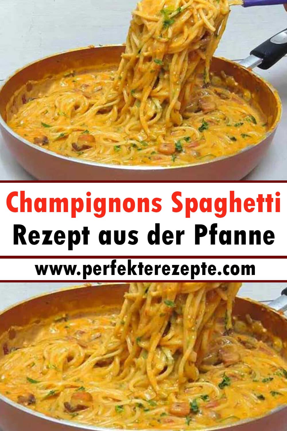 Champignons Spaghetti Rezept aus der Pfanne