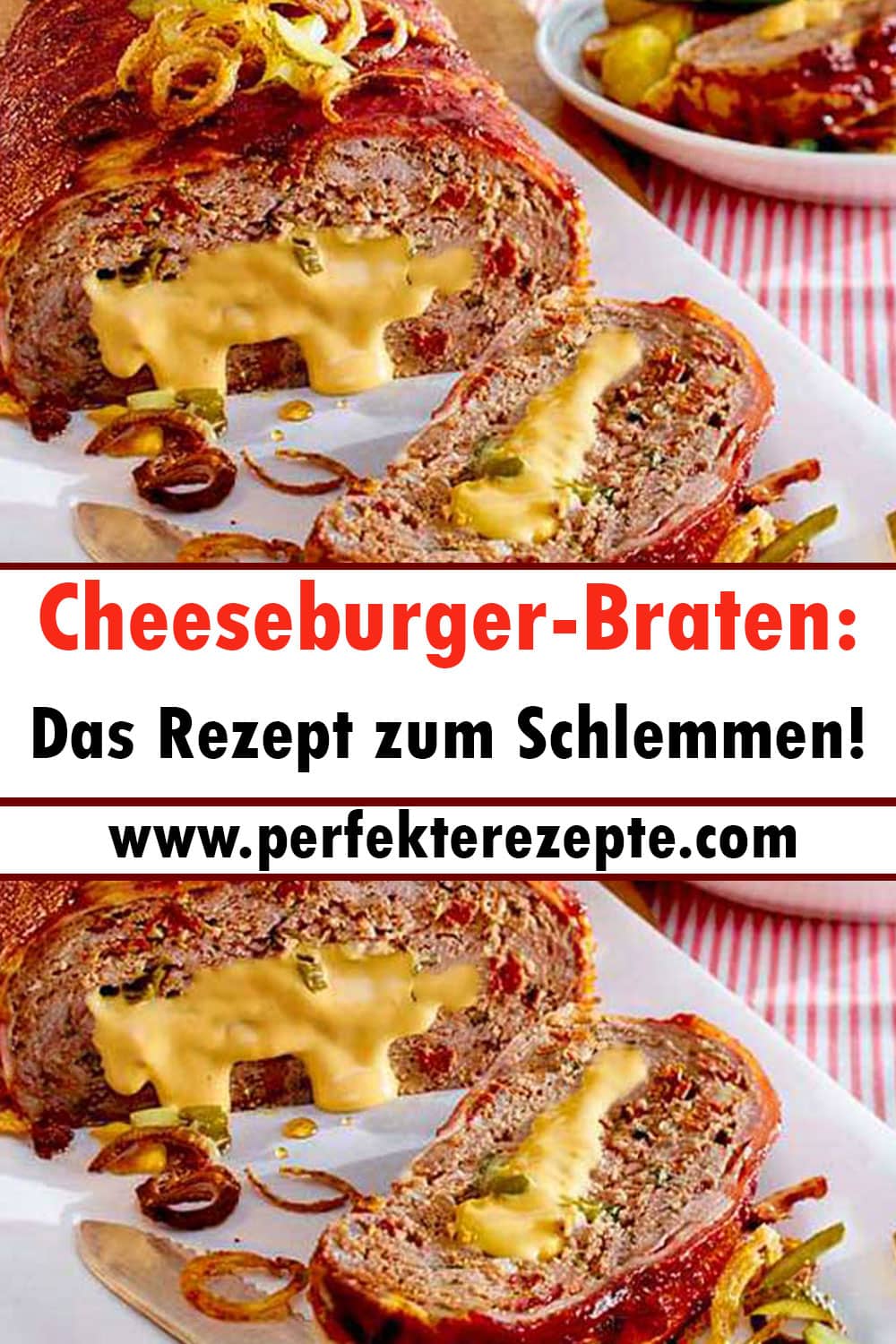 Cheeseburger-Braten: Das Rezept zum Schlemmen!