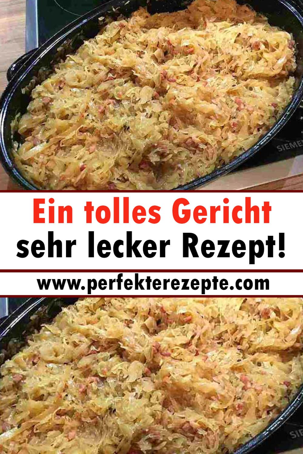 Ein tolles Gericht sehr lecker Rezept!