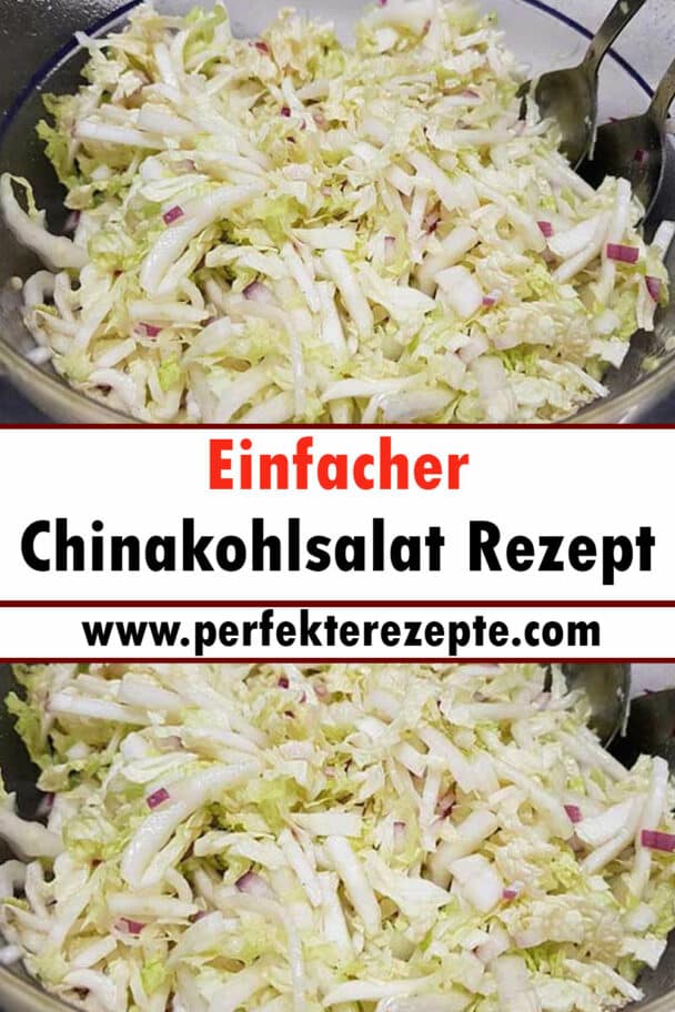 Einfacher Chinakohlsalat Rezept - Schnelle und Einfache Rezepte