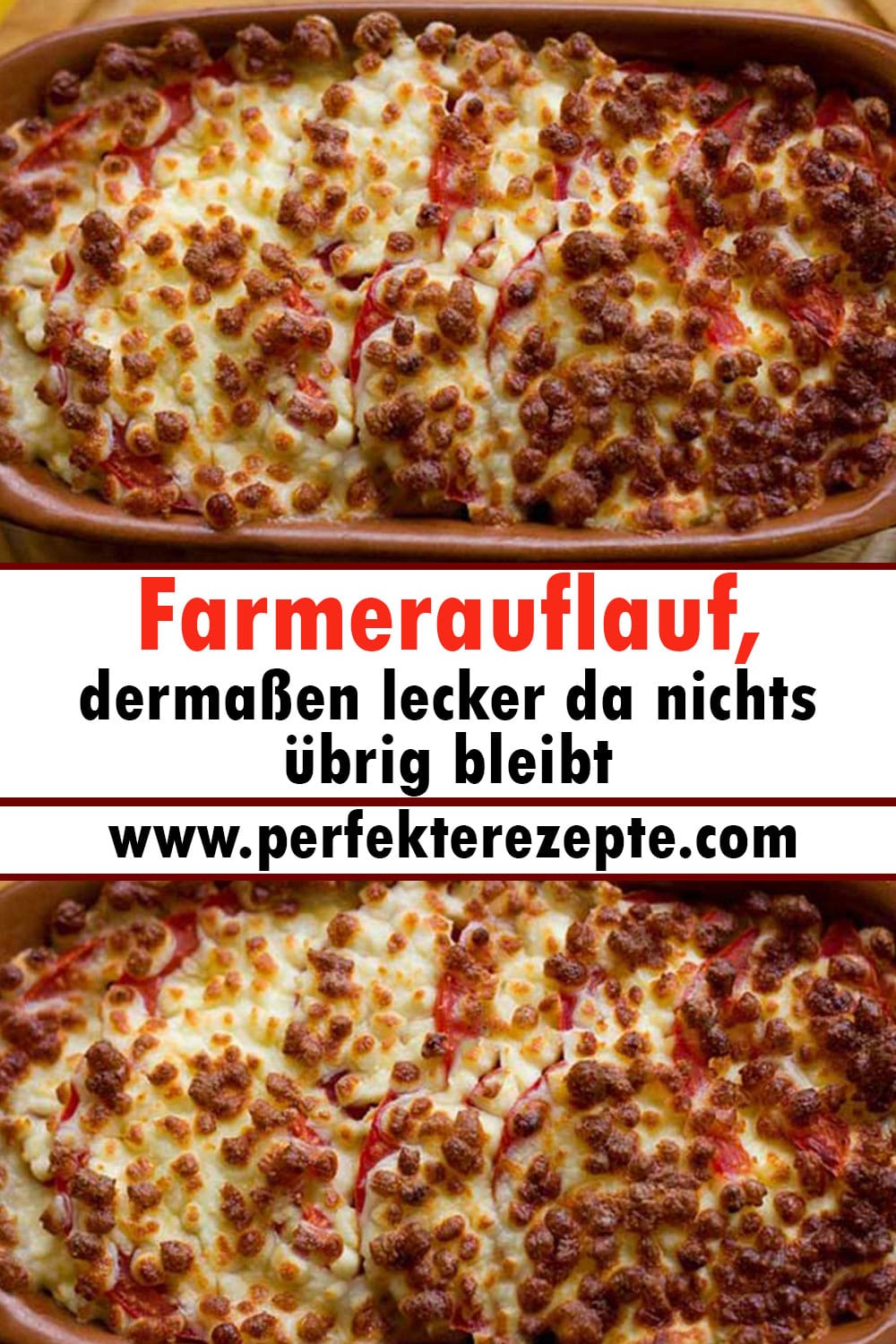 Farmerauflauf Rezept, dermaßen lecker da nichts übrig bleibt