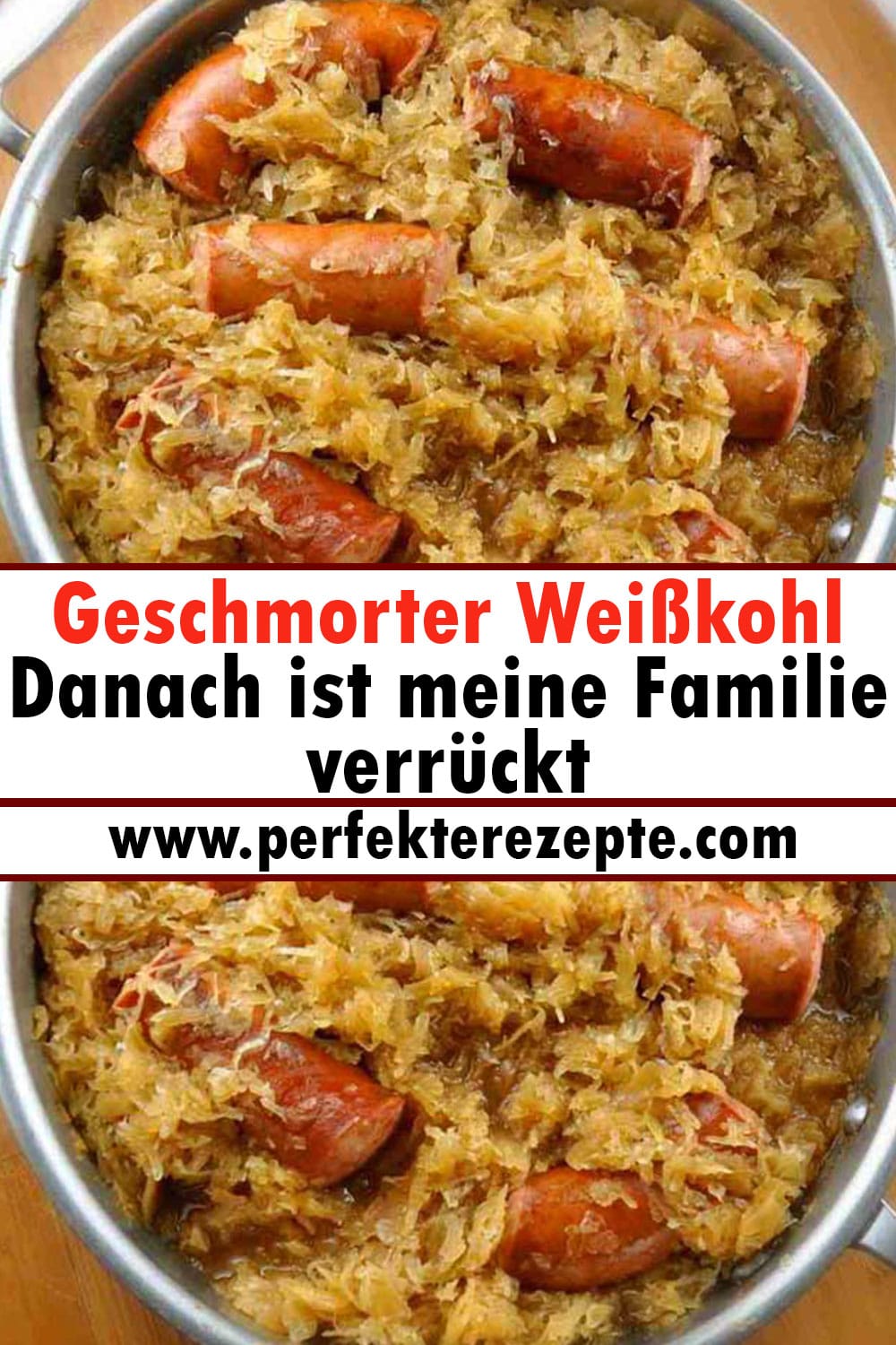 Geschmorter Weißkohl Danach ist meine Familie verrückt