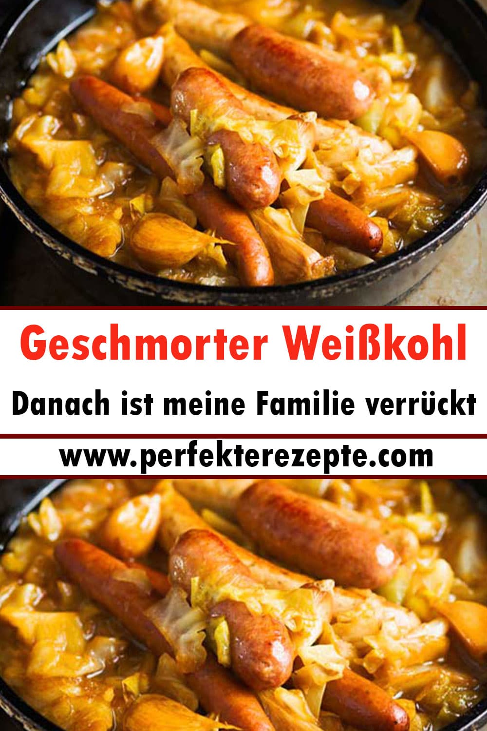 Geschmorter Weißkohl Rezept Danach ist meine Familie verrückt