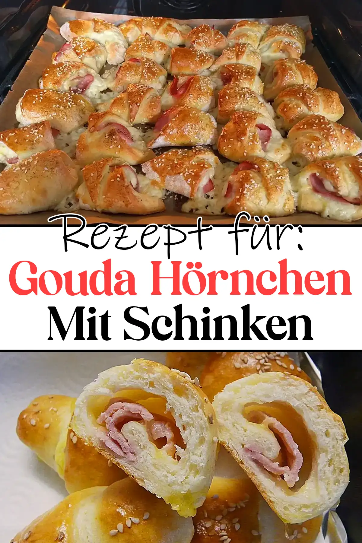 Gouda Hörnchen Mit Schinken Rezept