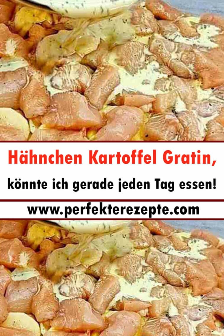 Hähnchen Kartoffel Gratin Rezept, könnte ich gerade jeden Tag essen ...