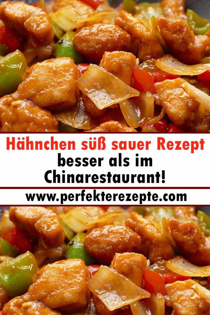 Hähnchen süß sauer Rezept besser als im Chinarestaurant! - Schnelle und ...