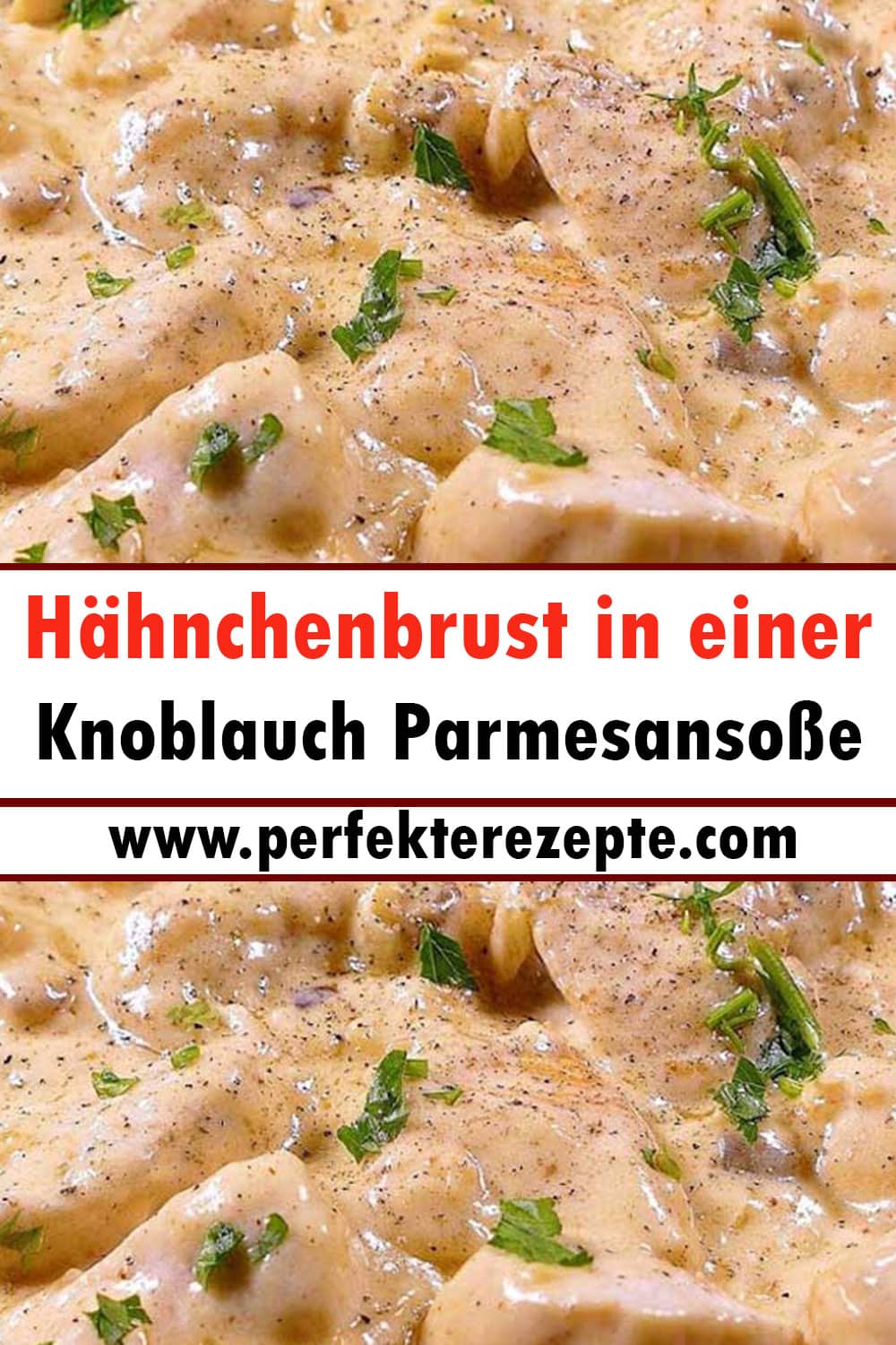 Hähnchenbrust in einer Knoblauch Parmesansoße Rezept