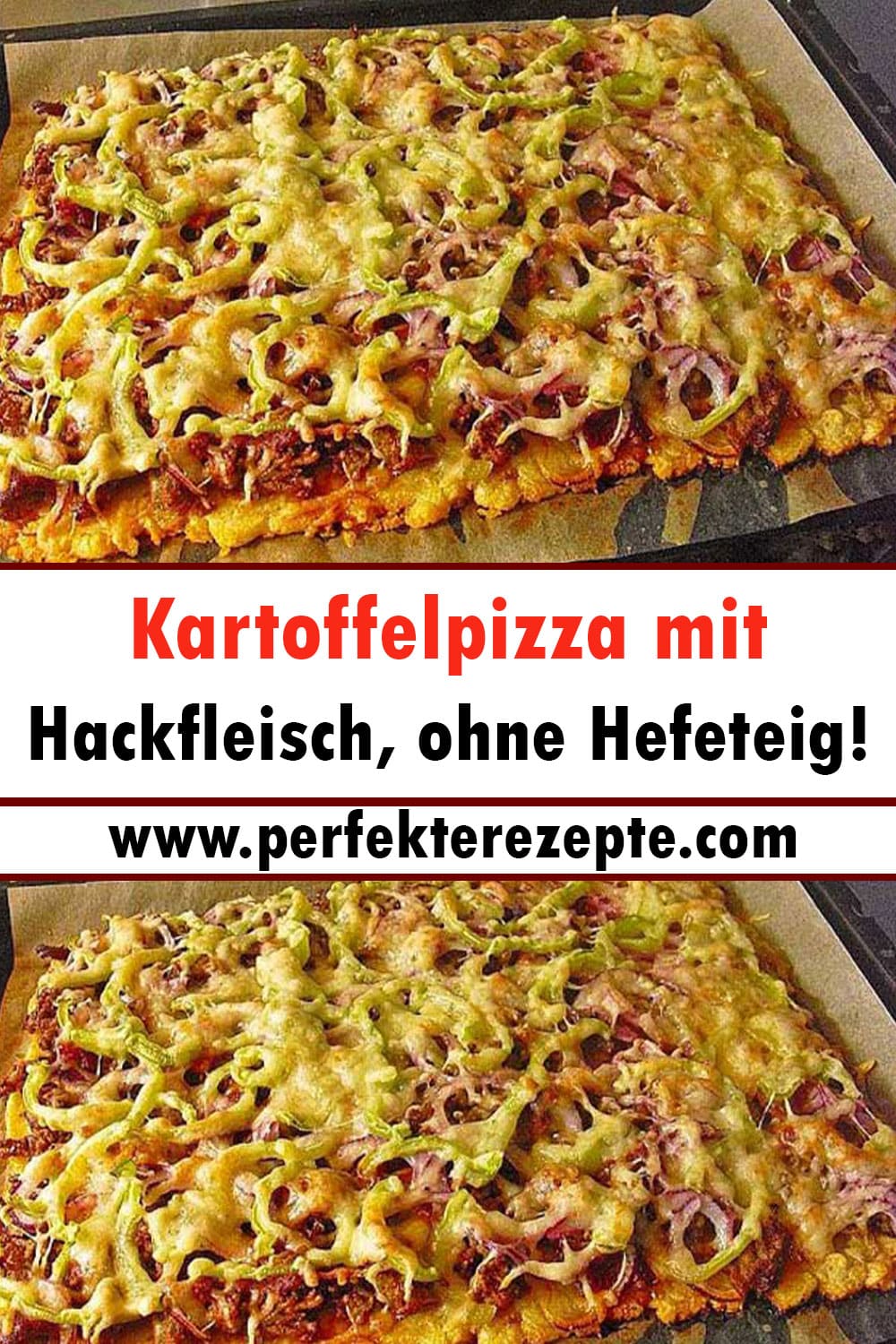 Kartoffelpizza mit Hackfleisch Rezept,ohne Hefeteig!