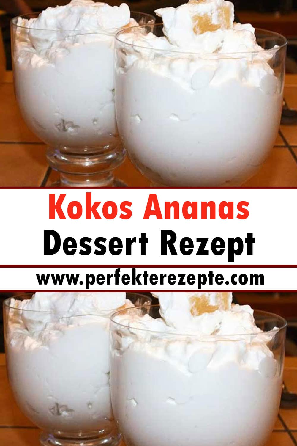 Kokos Ananas Dessert Rezept