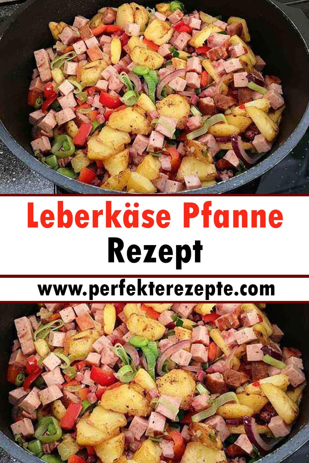 Leberkäse Pfanne Rezept