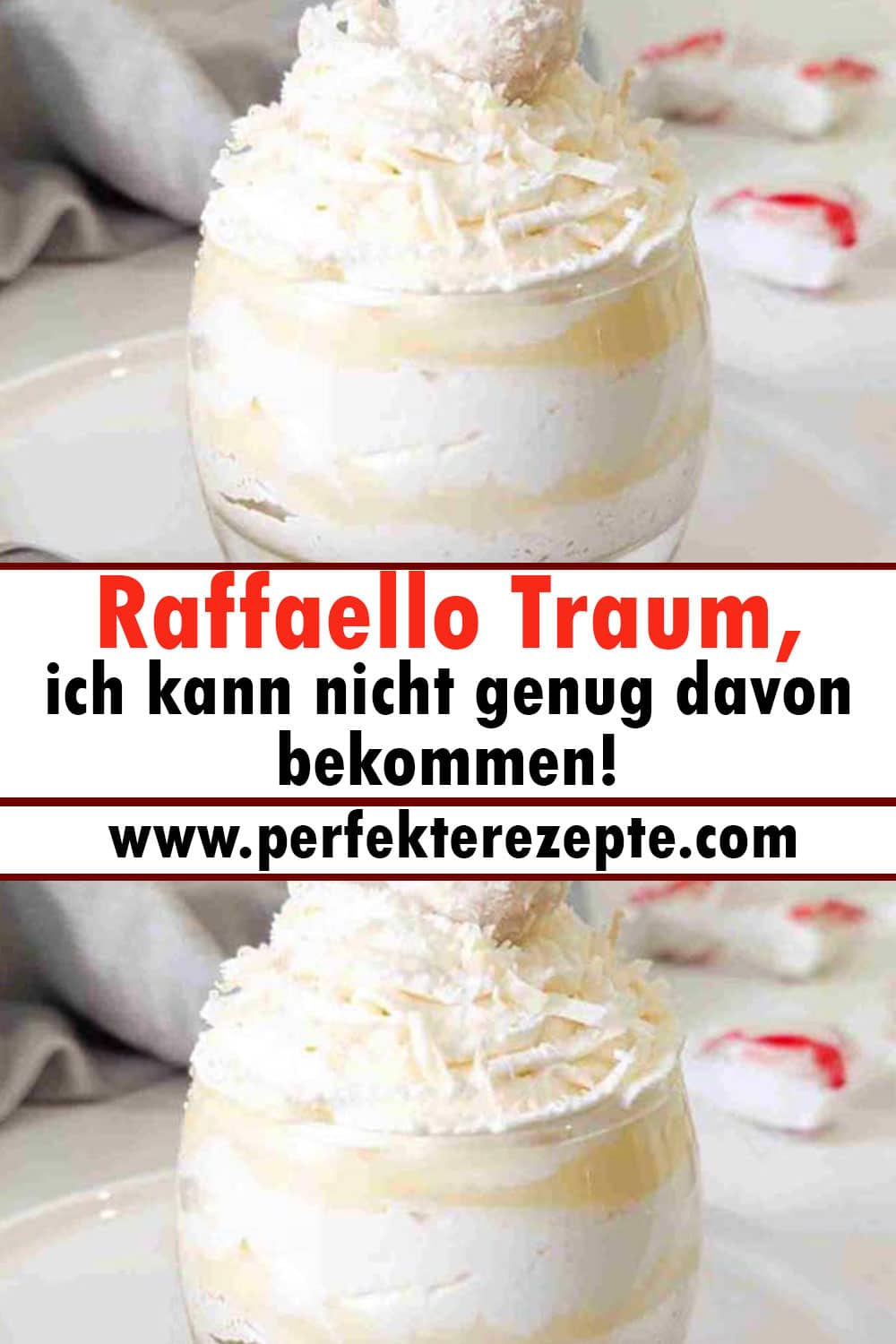 Raffaello Traum Rezept, ich kann nicht genug davon bekommen!