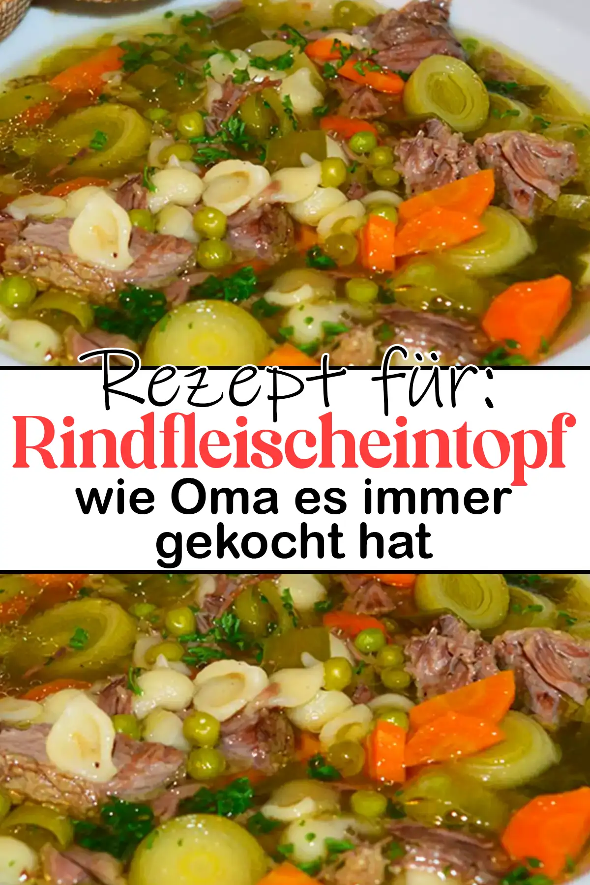 Rindfleischeintopf Rezept wie Oma es immer gekocht hat