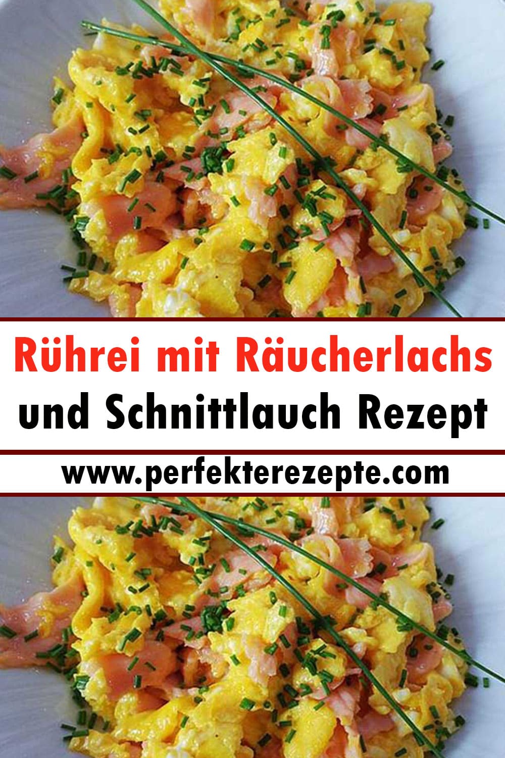 Rührei mit Räucherlachs und Schnittlauch Rezept