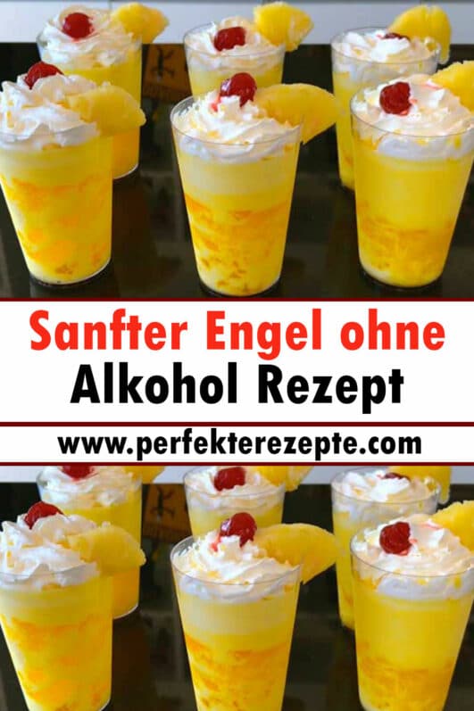 Sanfter Engel ohne Alkohol Rezept - Schnelle und Einfache Rezepte Sanfter Engel ohne Alkohol Rezept - Schnelle und Einfache Rezepte