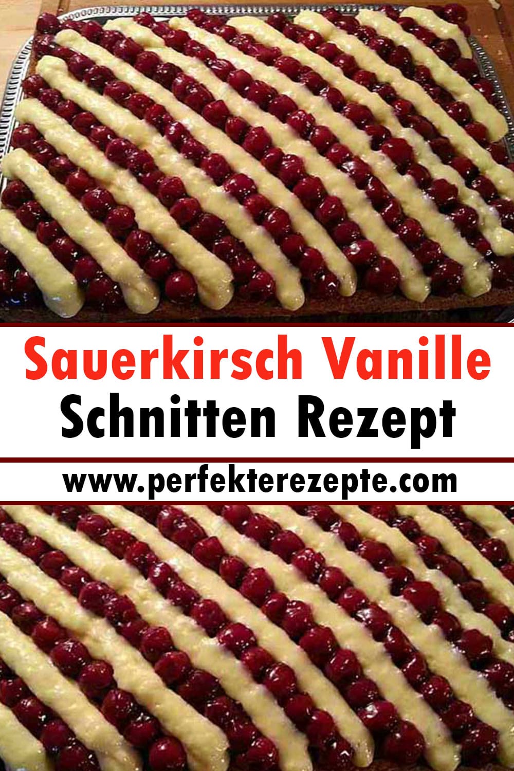 Sauerkirsch Vanille Schnitten Rezept
