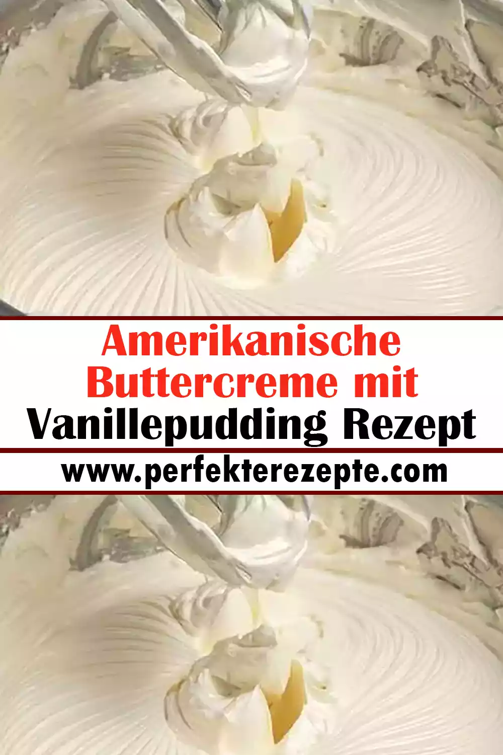 Amerikanische Buttercreme mit Vanillepudding Rezept