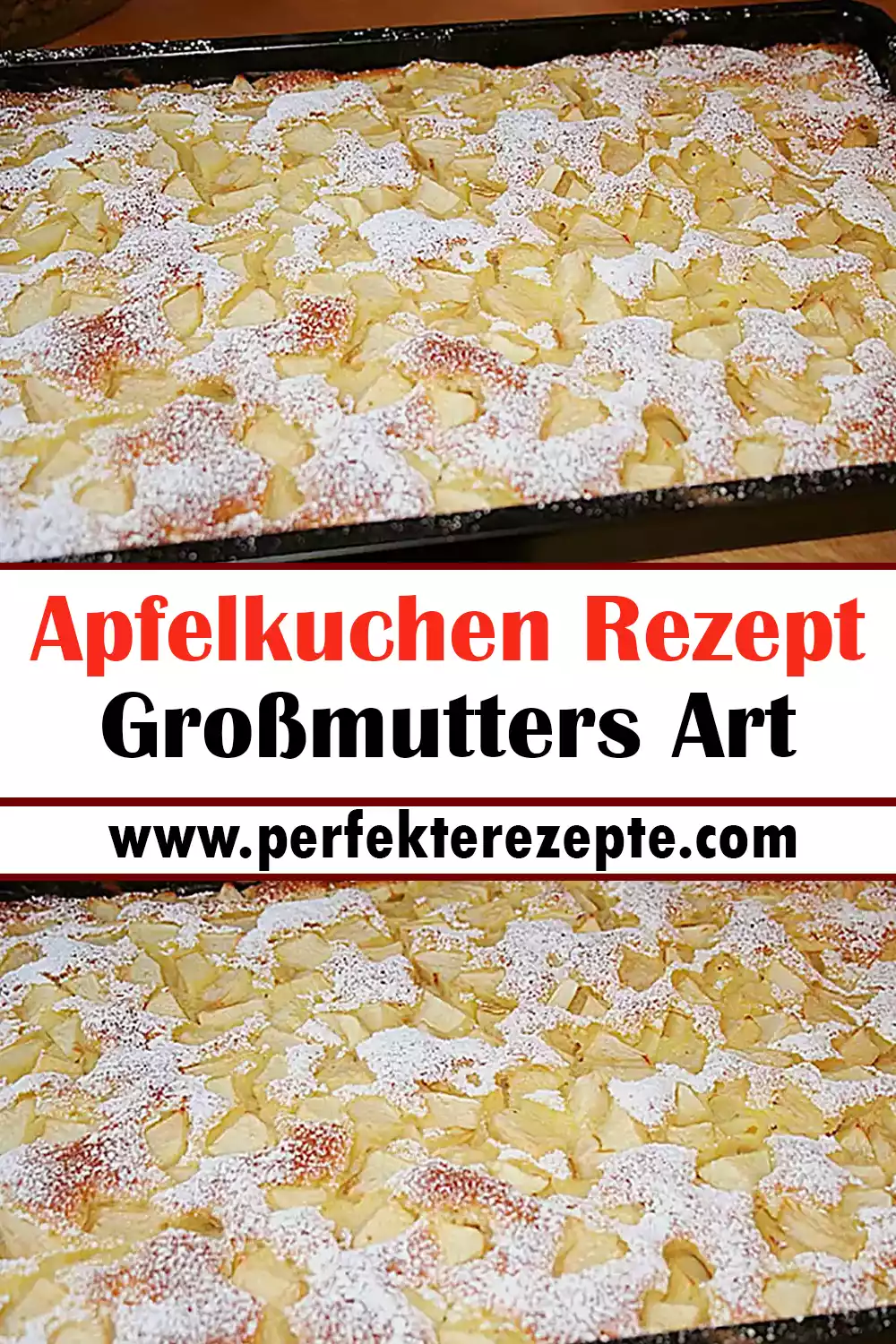 Apfelkuchen Rezept Großmutters Art