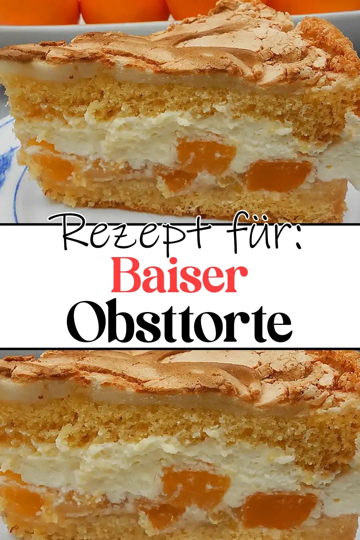 Baiser Obsttorte Rezept, Der Süchtig Macht!