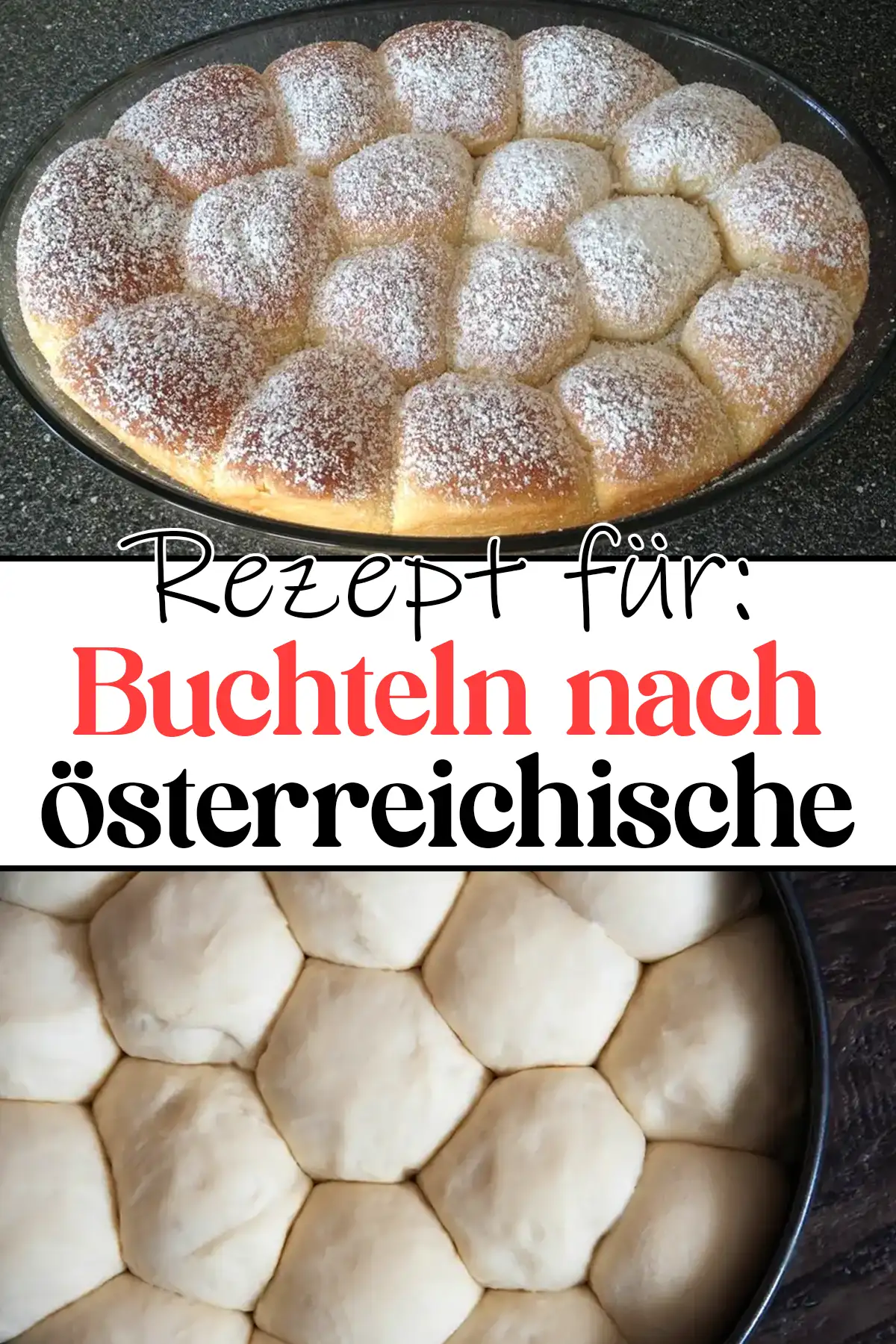 Buchteln nach Österreichischem Rezept