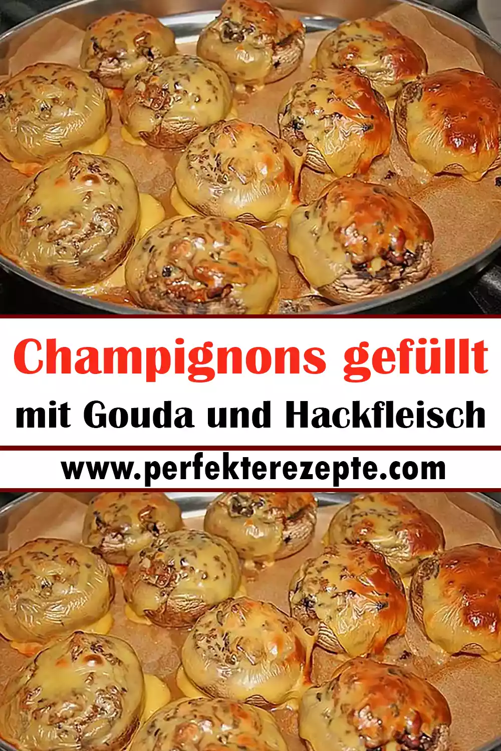 Champignons gefüllt mit Gouda und Hackfleisch Rezept