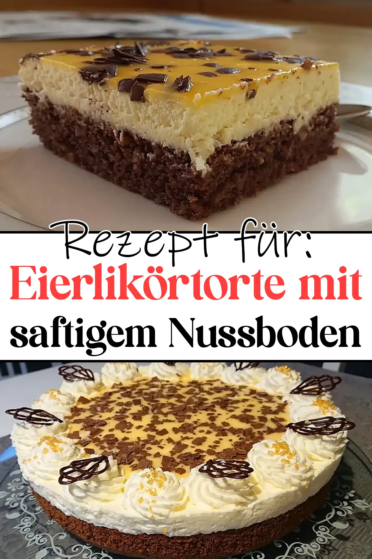 Eierlikörtorte mit saftigem Nussboden Rezept