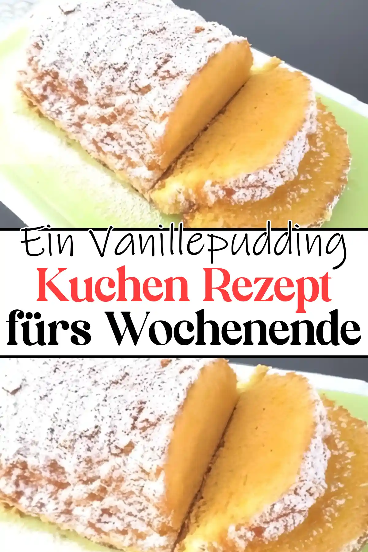 Ein Vanillepudding Kuchen Rezept fürs Wochenende