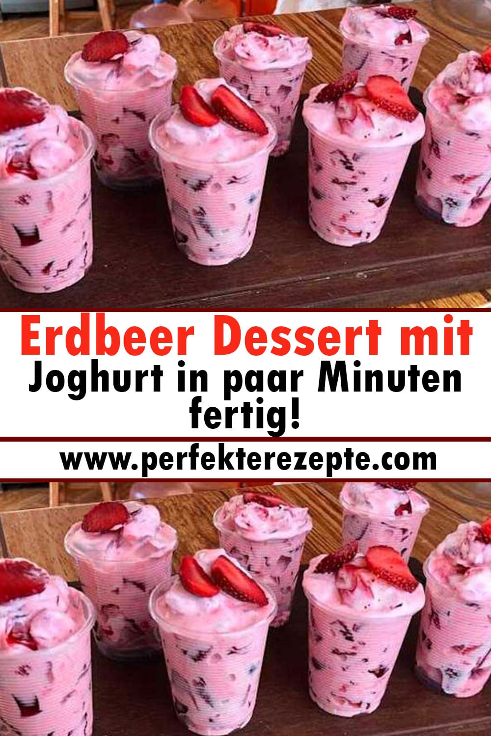 Erdbeer Dessert mit Joghurt Rezept in paar Minuten fertig!