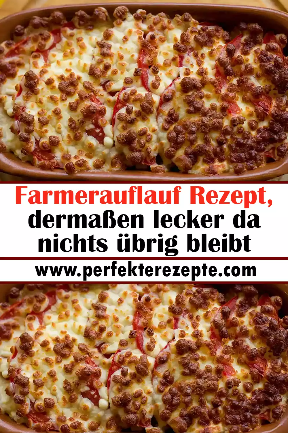 Farmerauflauf Rezept, dermaßen lecker da nichts übrig bleibt